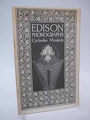Edison Phonographs Cylinder Types 1912-1913