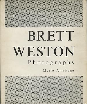 BRETT WESTON: PHOTOGRAPHS