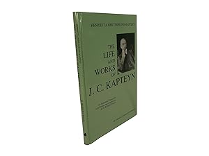 The Life and Works of J.C. Kapteyn