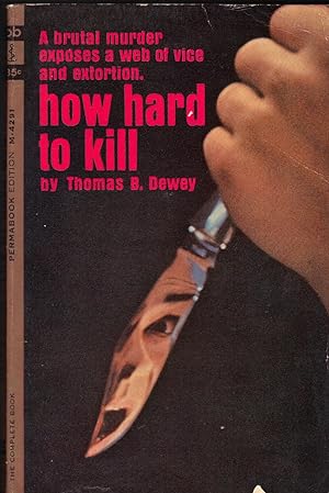 HOW HARD TO KILL