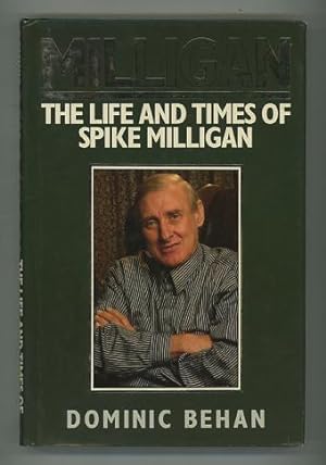 Milligan: The Life and Times of Spike Milligan