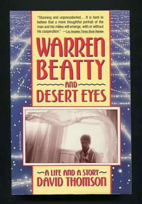 Warren Beatty and Desert Eyes: A Life and a Story [*SIGNED*]