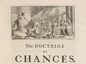 The Doctrine of Chances: or, A Method of Calculating the Probability of Events in Play