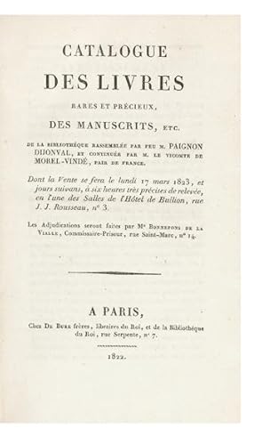 Catalogue des Livres rares et précieux, des Manuscrits, etc. de la Bibliothèque rassamblée par fe...