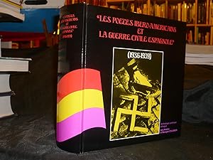 Les Poètes Ibéro-Américains Et La Guerre Civile Espagnole (1936-1939)