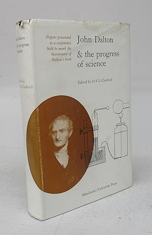 John Dalton & the progress of science