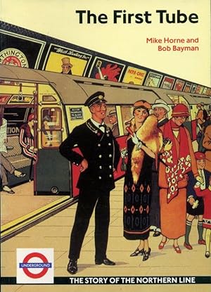 The First Tube: the Story of the Northern Line