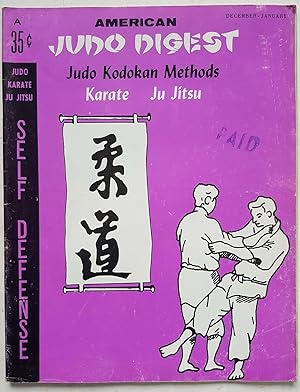 American Judo Digest: Judo Kodokan Methods, Karate, Ju Jitsu (Vol. 1, No. 7)