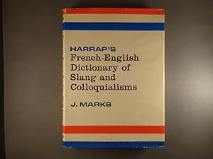 Harrap's French-English, English-French Dictionary of Slang and Colloquialisms