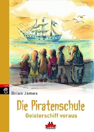 Die Piratenschule - Geisterschiff voraus: Band 2 - PANAMA