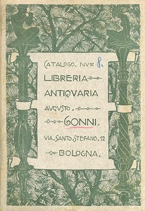 LIBRERIA ANTIQUARIA AUGUSTO GONNI, BOLOGNA. Lotto di 21 cataloghi di vendita di libri antichi. [P...