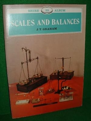 SCALES and BALANCES A Guide to Collecting Revised Edition Shire No 55