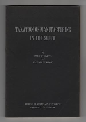 Taxation of Manufacturing in the South