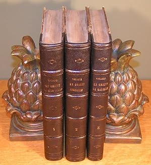 VOYAGES EN ORIENT (3 volumes reliés) ; Simai et Judée, Jérusalem, La galilée