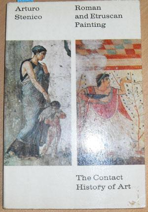 Roman and Etruscan Painting (The Contact History of Art)