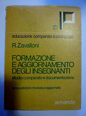 FORMAZIONE E AGGIORNAMENTO DEGLI INSEGNANTI Studio comparato e documentazione. Terza edizione riv...