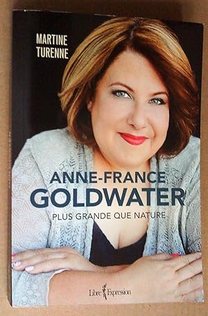 Anne-France Goldwater plus grande que nature