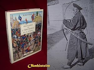 Histoire de l'Archerie . Arc et Arbalète