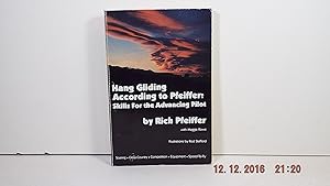 Hang gliding according to Pfeiffer: Skills for the advancing pilot