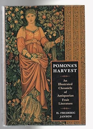 POMONA'S HARVEST. An Illustrated Chronicle of Antiquarian Fruit Literature