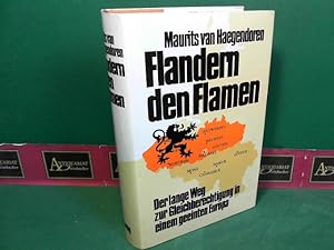 Flandern den Flamen - Der lange Weg zur Gleichberechtigung in einem geeinten Europa.