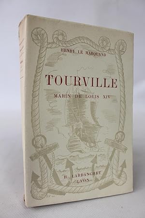 Tourville marin de Louis XIV