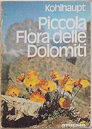 Piccola Flora delle Dolomiti.