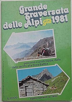 Grande Traversata delle Alpi 1981. Percorso e posti tappa dalla Valle del Po alla Dora Baltea.
