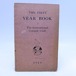 The First Year Book of the International Cornish Club 1929 (First Edition)