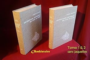 Dictionnaire historique des rues de Paris. ------------ 2 Volumes/2