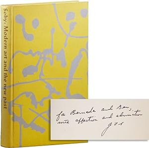 Modern Art and the New Past [Inscribed & Signed to Ben & Bernarda Shahn]