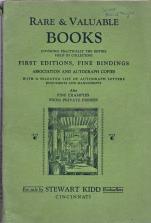 RARE AND VALUABLE BOOKS : covering practically the entire field of collecting, First Editions, Fi...