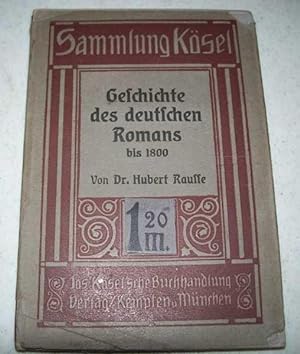 Geschichte des Deutschen Romans bis 1800