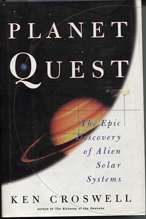 Planet Quest : the Epic Discovery of Alien Solar Systems
