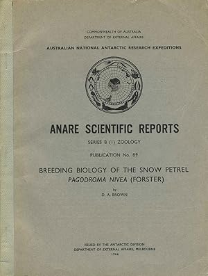 Breeding Biology of the Snow Petrel Pagodroma Nivea (Forster)