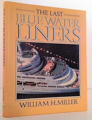 The Last Blue Water Liners