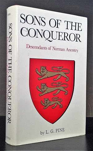 Sons of the Conqueror: Descendants of Norman Ancestry