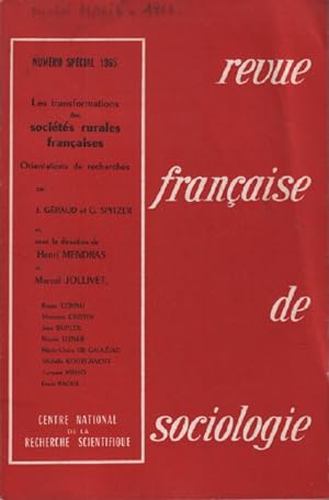 Revue française de sociologie/ numero special 1965 : les transformations des societes rurales fra...