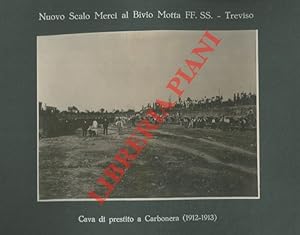 Nuovo Scalo Merci al Bivio Motta FF.SS. - Treviso. Cava di prestito a Carbonera (1912-1913).