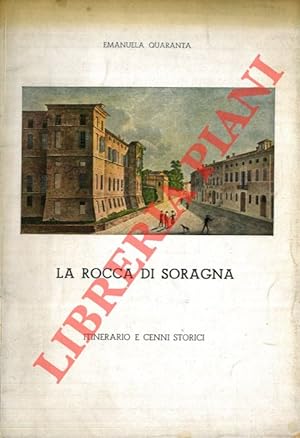 La Rocca di Soragna. Itinerario e cenni storici.