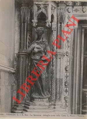 Venezia. La Speranza (porta della Carta) - Chiesa dei Frari (Coro) - Chiesa dei Miracoli. Base di...