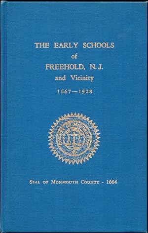 The Early Schools of Freehold New jersey and Vicinity