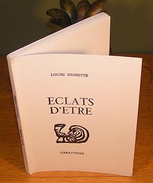 ÉCLATS D’ÊTRE (signé)