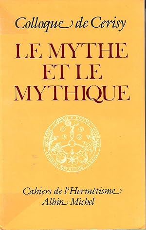 Le mythe et le mythique