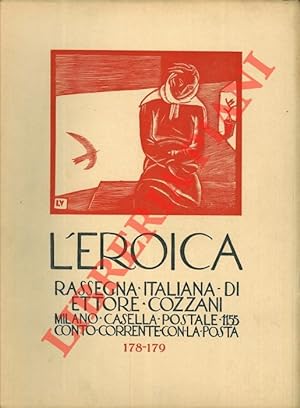 L'Eroica. Rassegna italiana di Ettore Cozzani. N. 178-179.