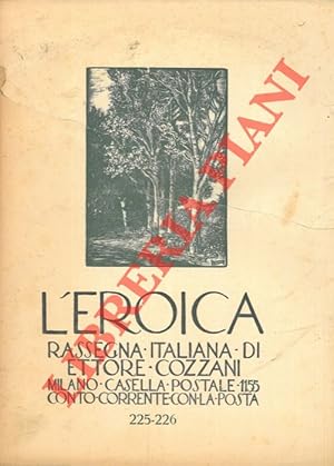 L'Eroica. Rassegna italiana di Ettore Cozzani. N. 225-226.