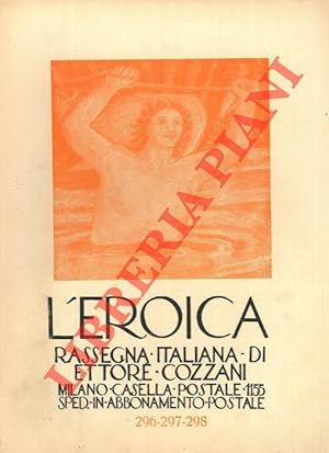 L'Eroica. Rassegna italiana di Ettore Cozzani. N. 296-297-298.