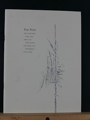Fine Print: A Review for the Arts of the Book, July 1986; Vol 12, #3
