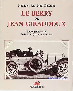 Le Berry de Jean Giraudoux
