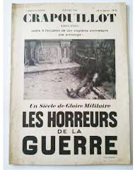Un siècle de gloire militaire : LES HORREURS DE LA GUERRE. Numéro spécial Juillet 1935.